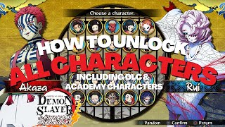 HOW TO UNLOCK ALL CHARACTERS in Demon Slayer Hinokami Chronicles [upl. by Kalk]