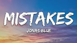 Jonas Blue Paloma Faith  Mistakes Lyrics [upl. by Derman370]