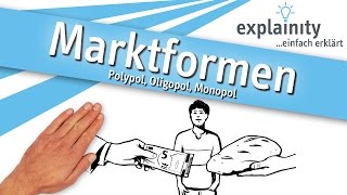 Marktformen einfach erklärt explainity® Erklärvideo [upl. by Aicetel]