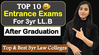 Top 10 Law Entrance Exams after Graduation 3yr LLB Eligibility Top Colleges [upl. by Gokey]