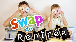 SWAP de RENTRÉE des CLASSES entre Frères  Partie 22 [upl. by Vladamar909]