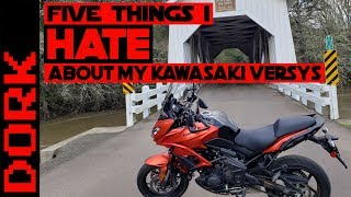 Five Things I HATE About My Kawasaki Versys 650 A OneSided Kawasaki Versys Review [upl. by Namreg]