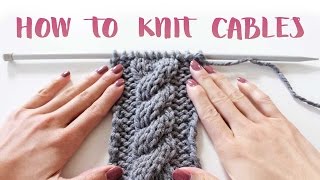 How to Knit Cables For Beginners [upl. by Rogers]