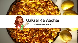 Galgal ke aachar ki vidhi  Lost Recipes of Himachal [upl. by Narbig]