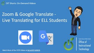 Zoom and Google Translate  Live Translating for ELL Students [upl. by Ynohtnakram]