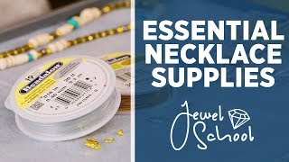 Essential Supplies for Making Necklaces  Jewelry 101 [upl. by Froemming]