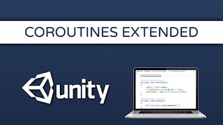 Unity Coroutines Extended [upl. by Bogusz]