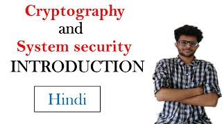 Introduction to Cryptography and system security  CSS series 1 [upl. by Head]