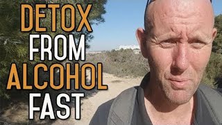 How To Detox From Alcohol Fast [upl. by Norab]