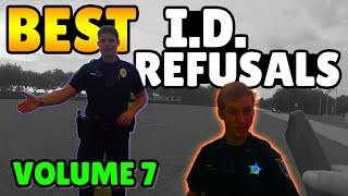 BEST ID REFUSALS  1st Amendment Audit Compilation  VOLUME 7 [upl. by Pentha]