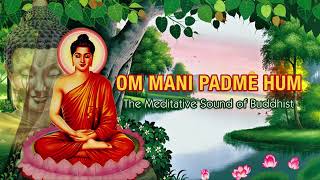 OM MANI PADME HUM OFFICIAL VERSION [upl. by Salvatore]