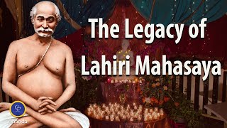 The Legacy of Lahiri Mahasaya [upl. by Boote]