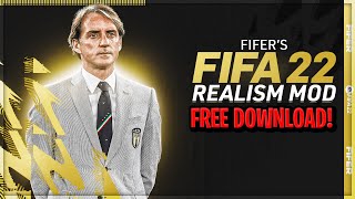 FIFERS REALISM MOD FIFA 22 DOWNLOAD TU17 [upl. by Cantone]