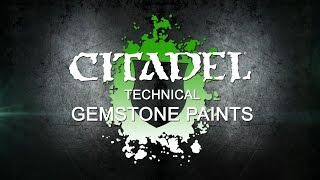 How to Use Citadel Technical Paints  Gemstone Paints [upl. by Adnolay]