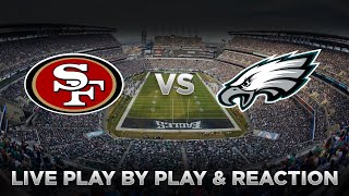 49ers vs Eagles Live Play by Play amp Reaction [upl. by Aivataj660]