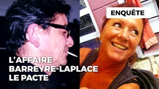 Laffaire BarreyreLaplace  le pacte [upl. by Callum928]