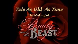 The Making of Beauty and the Beast [upl. by Atinor]