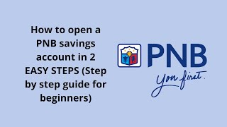 How to open a PNB savings account in 2 EASY STEPS Step by step guide for beginners [upl. by Cassandry]