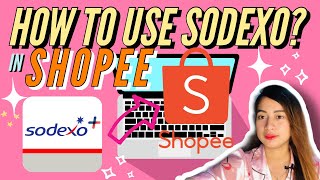 HOW to use SODEXO in SHOPEE  EASY TUTORIAL [upl. by Raynah]