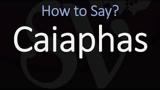 How to Pronounce Caiaphas CORRECTLY [upl. by Noraf]