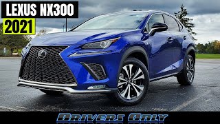 2021 Lexus NX 300  Still Great After All These Years [upl. by Ibok]