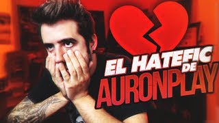 EL HATEFIC DE AURONPLAY [upl. by Kristof864]