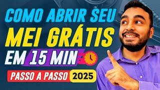 Como Abrir seu MEI GRÁTIS PASSO A PASSO OFICIAL 2025  MICROEMPREENDEDOR INDIVIDUAL [upl. by Sdlonyer]