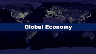 What is the Global Economy [upl. by Pomfrey]