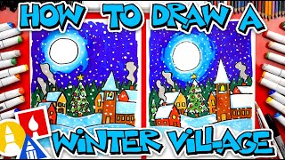 How To Draw A Winter Village [upl. by Myk]