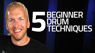 5 Beginner Drum Techniques You Must Know [upl. by Ahern762]