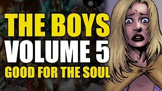 The Boys Vol 5 Good For The Soul  Comics Explained [upl. by Wynnie]