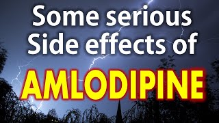 Some serious side effects of amlodipine [upl. by Montagna518]