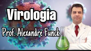 VIROLOGIA VÍRUS  PROF ALEXANDRE FUNCK [upl. by Toll65]