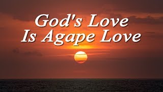 What is Agape Love [upl. by Linis299]