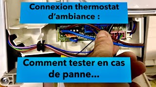 Connexion thermostat d’ambiance  Comment tester en cas de panne [upl. by Scever]