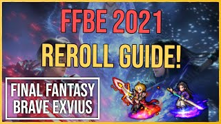 FFBE 2021 Reroll Guide  5th Anniversary Bonuses  Final Fantasy Brave Exvius [upl. by Ynnav]