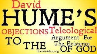 Humes Objections to the Teleological Argument [upl. by Carita370]