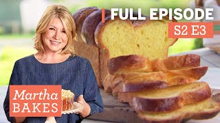 Martha Stewart Bakes Brioche Bread 4 Ways  Martha Bakes S2E3 quotBriochequot [upl. by Terry]