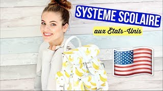 LE SYSTÈME SCOLAIRE AUX ETATSUNIS [upl. by Reniar]