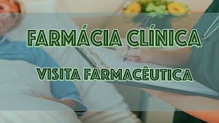 Farmácia Clínica  Visita Farmacêutica [upl. by Atikaj]