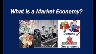 What is a Market Economy [upl. by Chiarra]