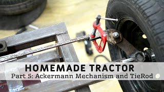 Homemade Tractor Part 5 Ackermann Steering Measurement and TieRod [upl. by Aical24]