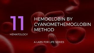 Haemoglobin by Cyanomethemoglobin Method [upl. by Viens]