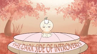 The Dark Side of Introverts [upl. by Eneirda]