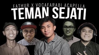 Teman Sejati cover by Fathur ft Vocafarabi [upl. by Orton504]