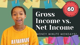 Gross Income vs Net Income  Whats the Difference  Money Minute Mondays  Ep 6 [upl. by Nahij]