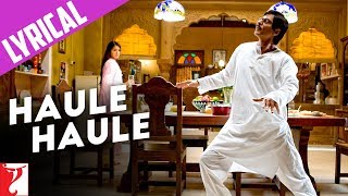 Lyrical Haule Haule Song with Lyrics  Rab Ne Bana Di Jodi  Jaideep Sahni [upl. by Schaeffer682]