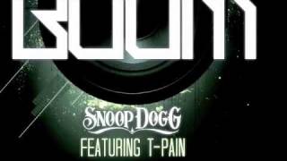 New Single Snoop Dogg quotBoomquot f TPain prod Scott Storch [upl. by Elcarim655]