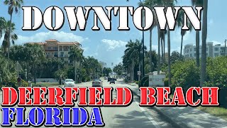 Deerfield Beach  Florida  4K Downtown Drive [upl. by Bodi]