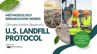 Methodology Breakdown Climate Action Reserves US Landfill Protocol [upl. by Yllop]